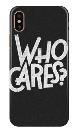 Who Cares Case for iPhone Xs Max