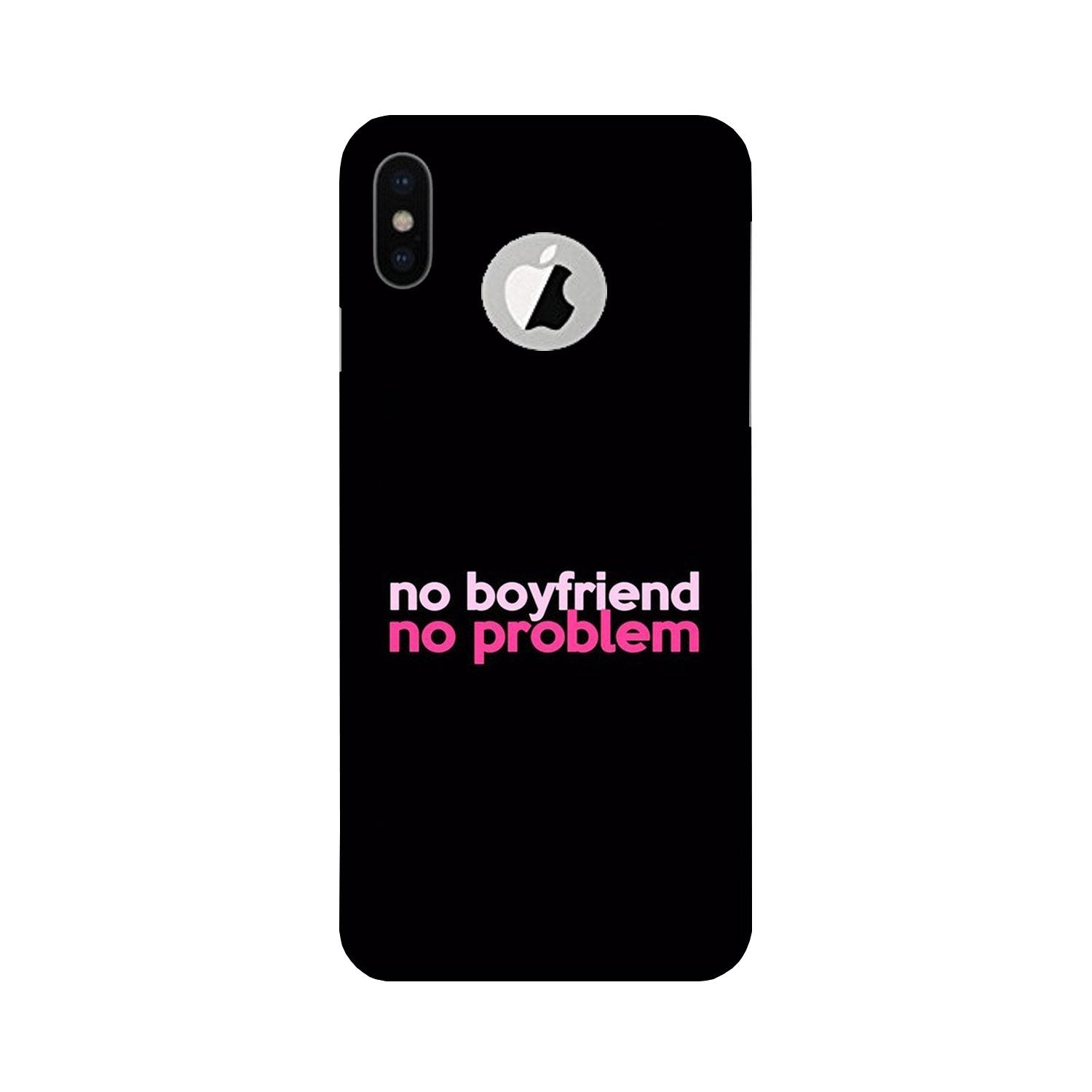 No Boyfriend No problem Case for iPhone Xs logo cut (Design - 138)