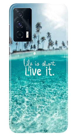 Life is short live it Case for Vivo iQOO 7