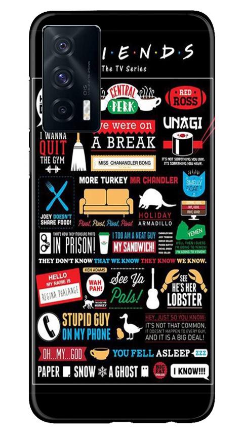 Friends Case for Vivo iQOO 7  (Design - 145)