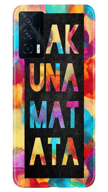 Hakuna Matata Mobile Back Case for Vivo iQOO 7 (Design - 323)