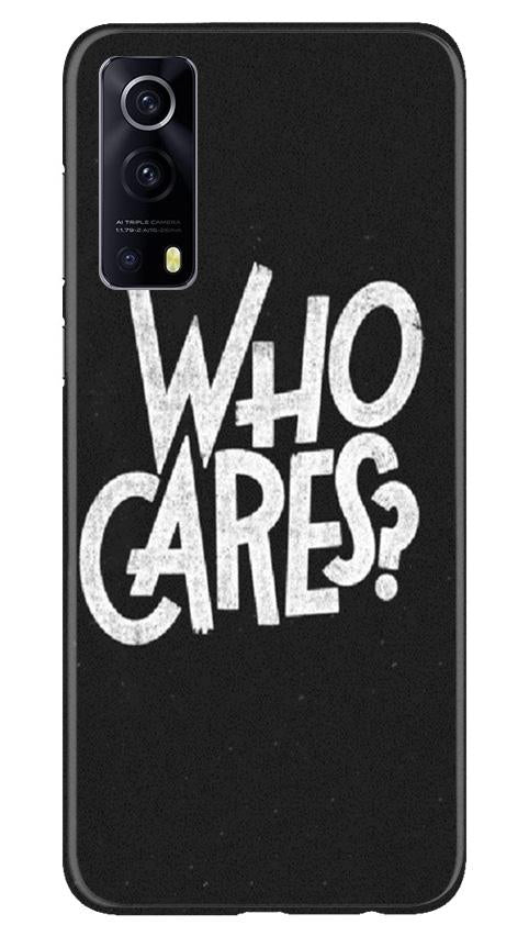 Who Cares Case for Vivo iQOO Z3 5G