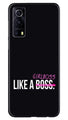 Like a Girl Boss Case for Vivo iQOO Z3 5G (Design No. 265)