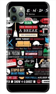 Friends Mobile Back Case for iPhone 11 Pro Max  (Design - 145)