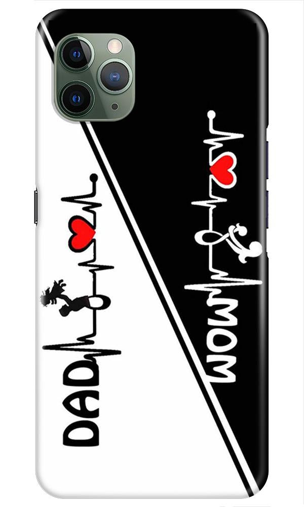 Love Mom Dad Mobile Back Case for iPhone 11 Pro Max (Design - 385)
