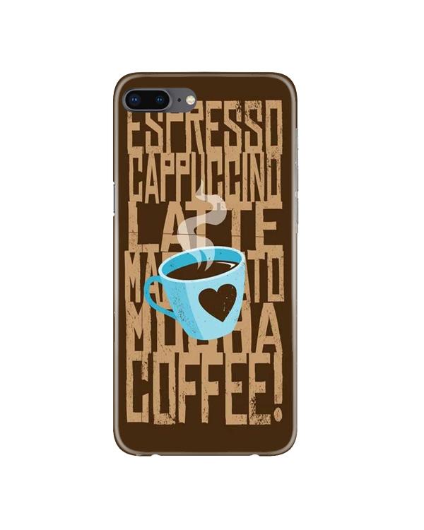 Love Coffee Mobile Back Case for iPhone 8 Plus  (Design - 351)