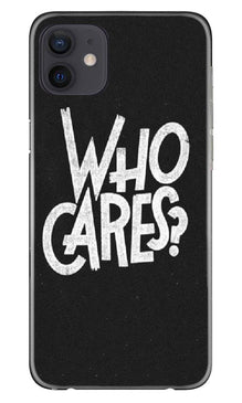 Who Cares Mobile Back Case for iPhone 12 Mini (Design - 94)