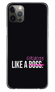 Like a Girl Boss Mobile Back Case for iPhone 12 Pro (Design - 265)
