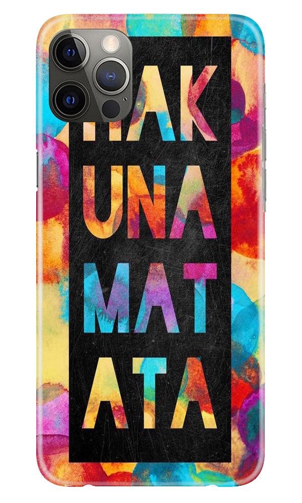 Hakuna Matata Mobile Back Case for iPhone 12 Pro (Design - 323)