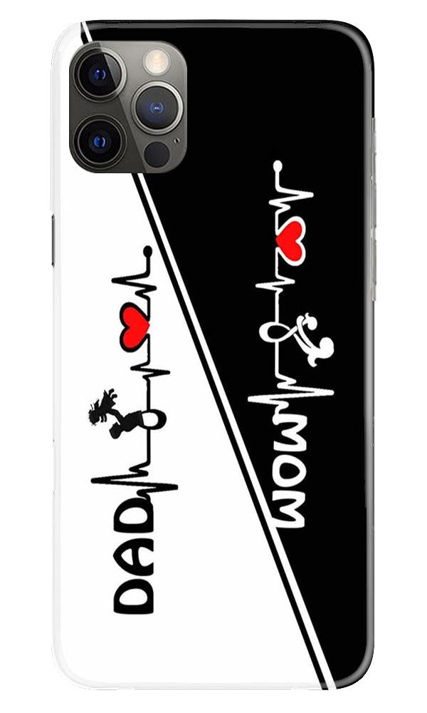Love Mom Dad Mobile Back Case for iPhone 12 Pro Max (Design - 385)