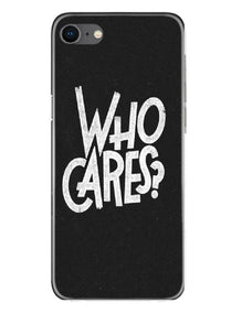 Who Cares Mobile Back Case for iPhone Se 2020 (Design - 94)