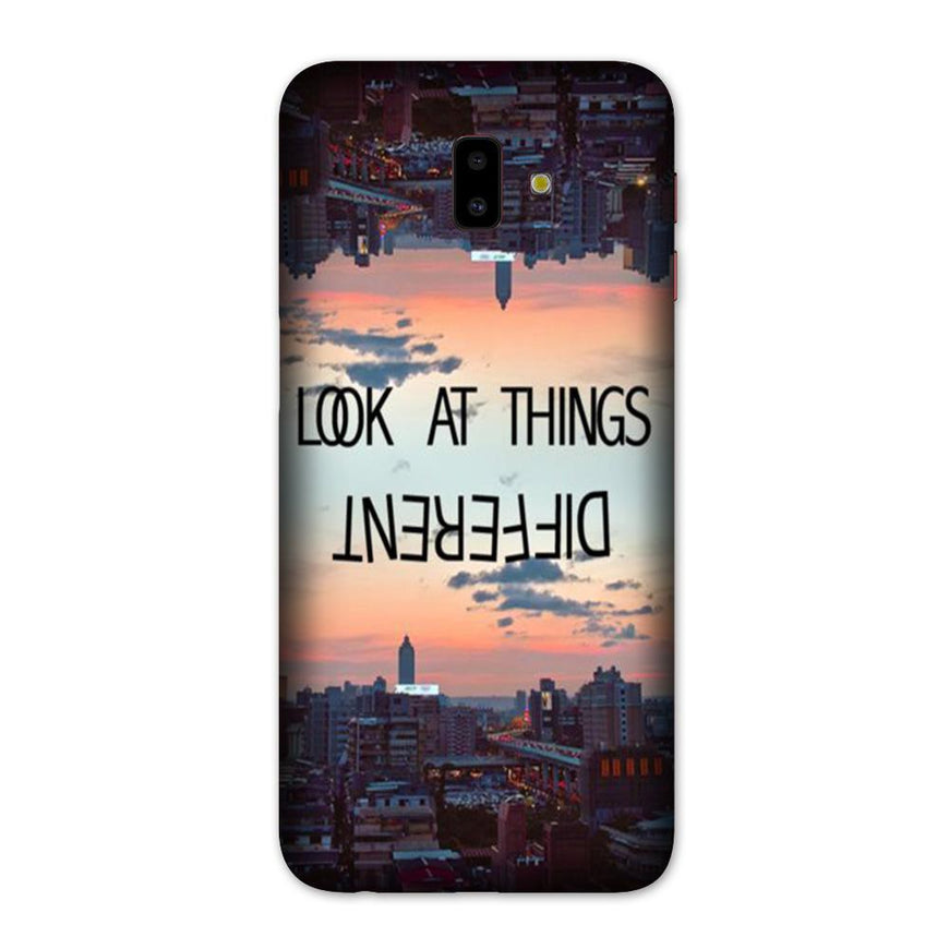 Look at things different Case for Galaxy J6 Plus