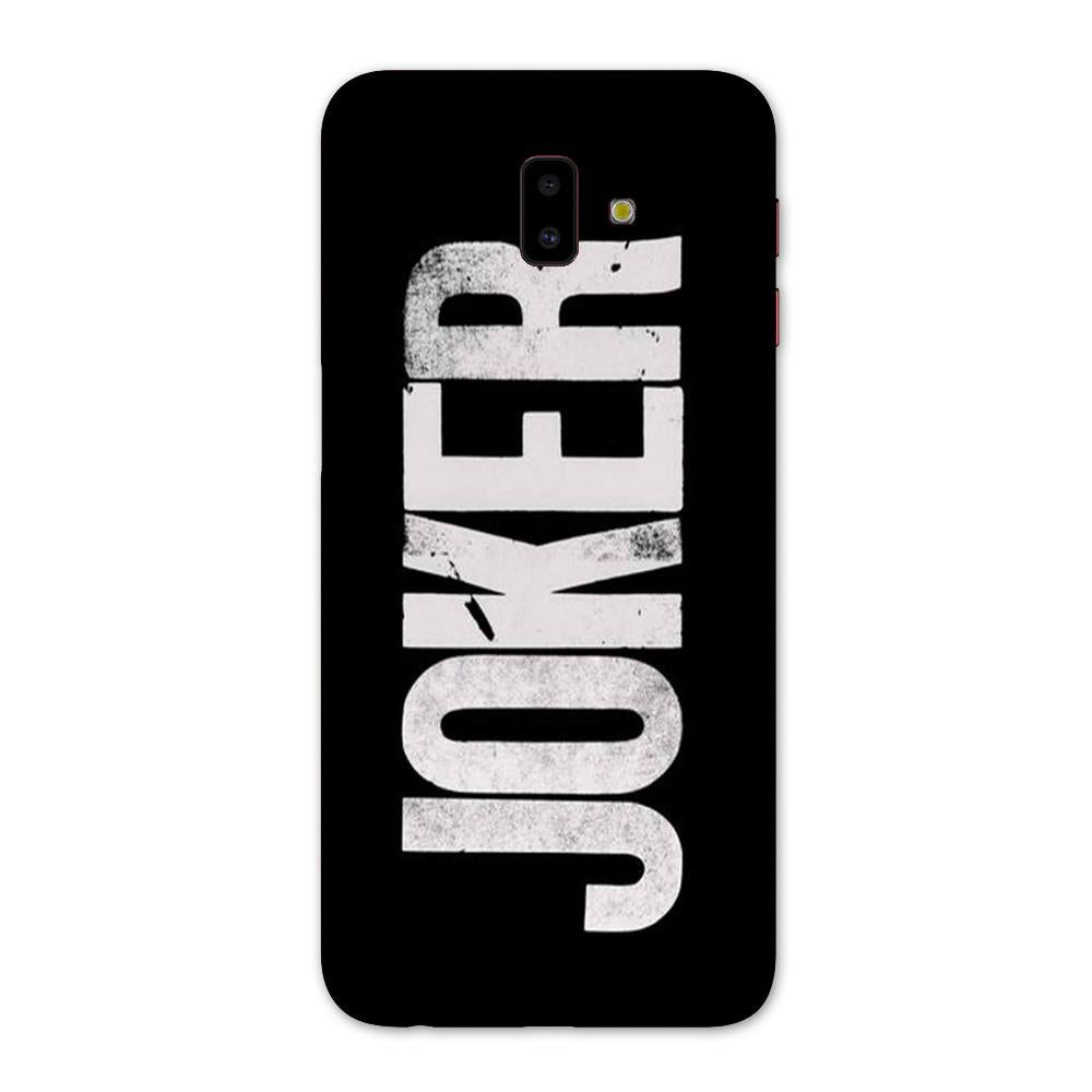 Joker Mobile Back Case for Galaxy J6 Plus (Design - 327)