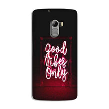 Good Vibes Only Mobile Back Case for Lenovo K4 Note (Design - 354)