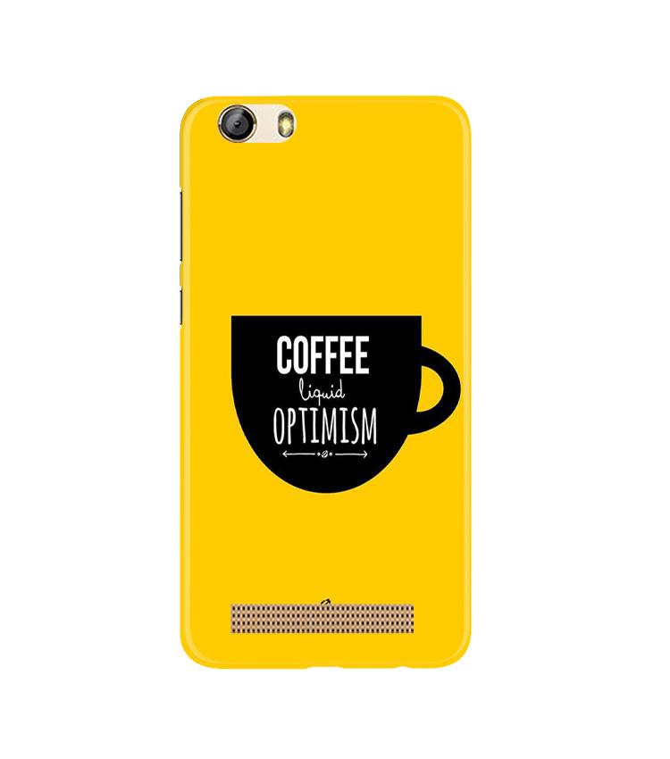 Coffee Optimism Mobile Back Case for Gionee M5 Lite (Design - 353)