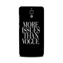 More Issues than Vague Mobile Back Case for Mi 4 (Design - 74)
