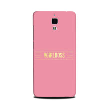 Girl Boss Pink Mobile Back Case for Mi 4 (Design - 263)