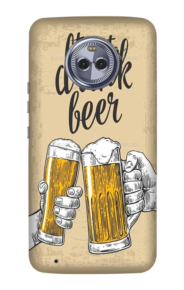 Drink Beer Mobile Back Case for Moto X4 (Design - 328)