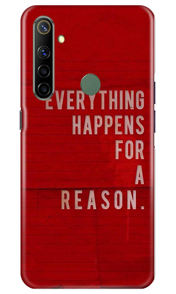 Everything Happens Reason Mobile Back Case for Realme Narzo 10 (Design - 378)