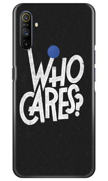 Who Cares Mobile Back Case for Realme Narzo 10a (Design - 94)