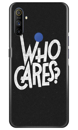Who Cares Case for Realme Narzo 10a