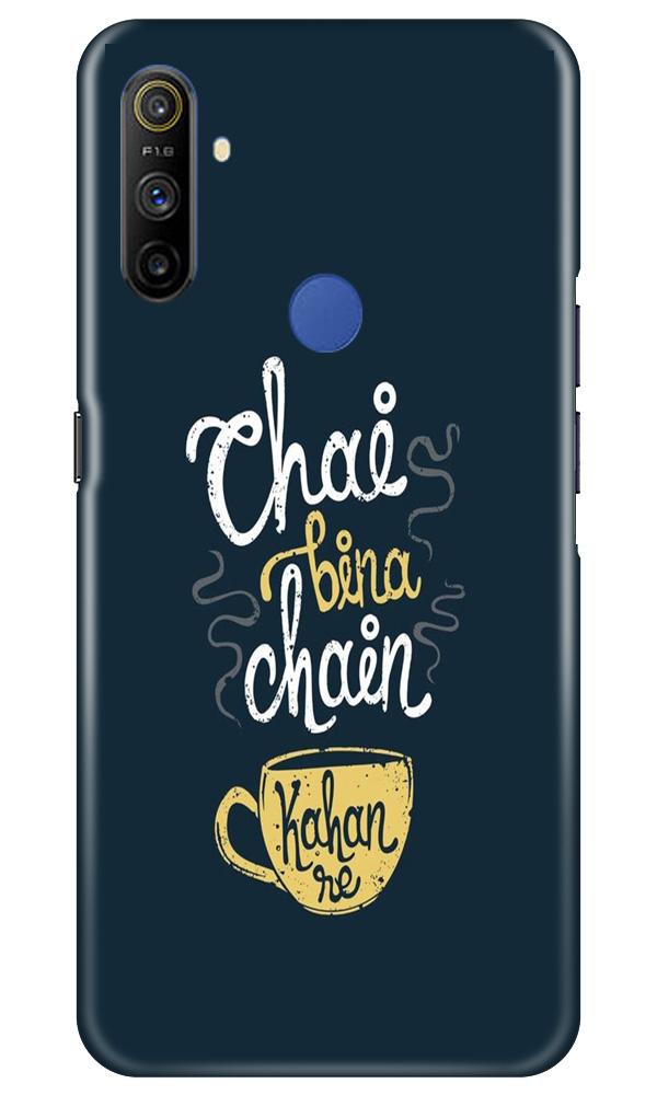 Chai Bina Chain Kahan Case for Realme Narzo 10a(Design - 144)