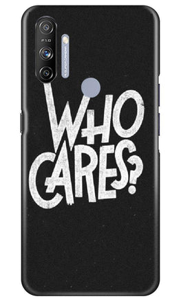Who Cares Case for Realme Narzo 20A