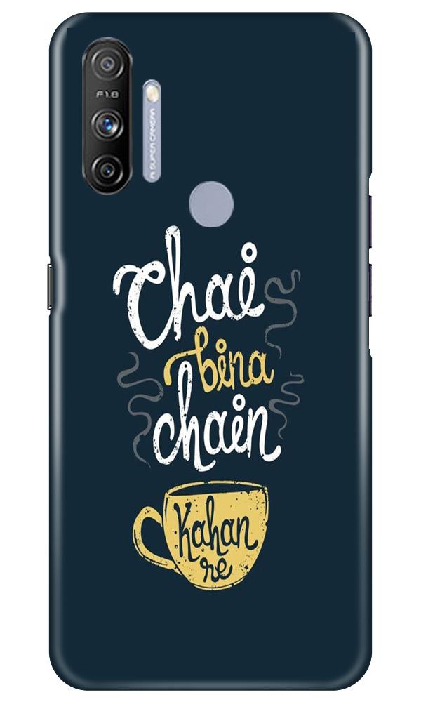 Chai Bina Chain Kahan Case for Realme Narzo 20A  (Design - 144)