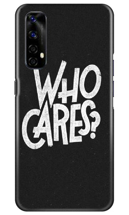 Who Cares Case for Realme Narzo 20 Pro