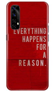 Everything Happens Reason Mobile Back Case for Realme Narzo 20 Pro (Design - 378)
