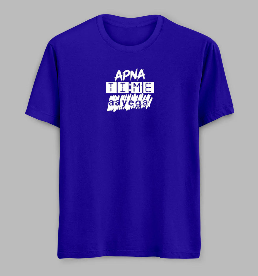 Apna Time Ayega Tees / Tshirts