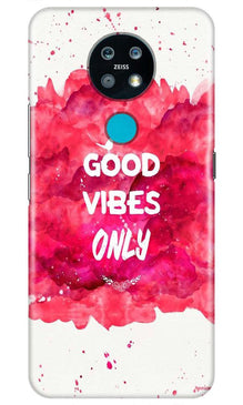 Good Vibes Only Mobile Back Case for Nokia 7.2 (Design - 393)