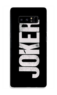 Joker Mobile Back Case for Galaxy Note 8 (Design - 327)