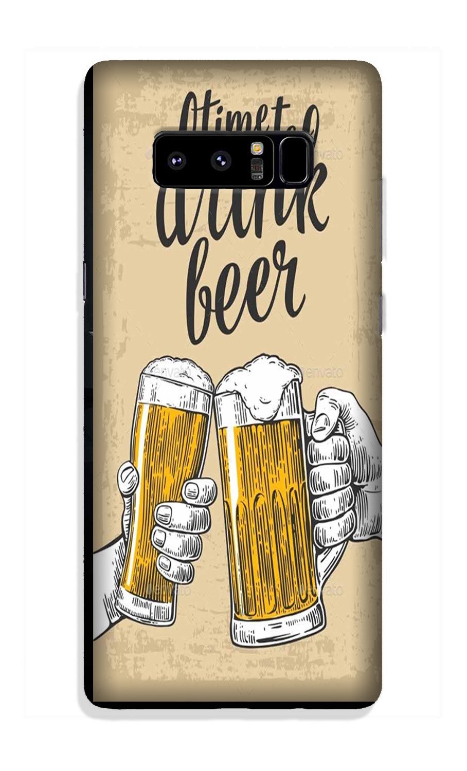 Drink Beer Mobile Back Case for Galaxy Note 8 (Design - 328)