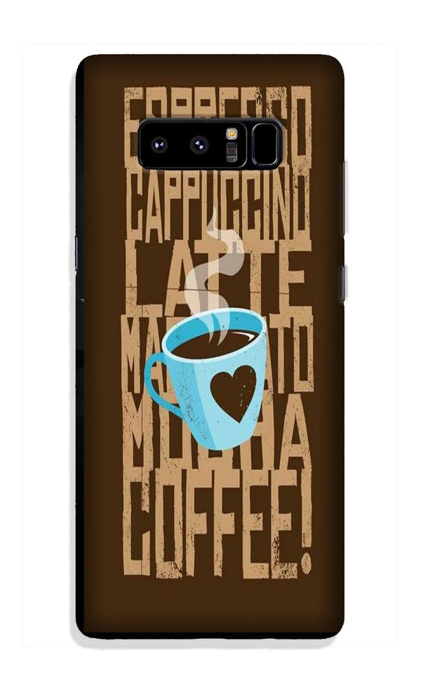 Love Coffee Mobile Back Case for Galaxy Note 8 (Design - 351)