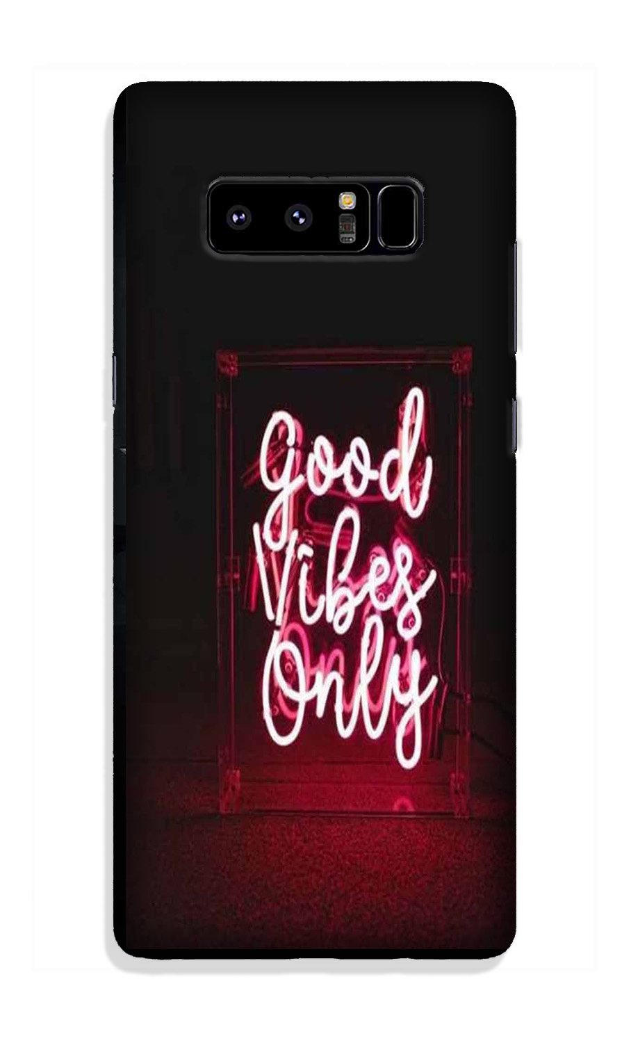 Good Vibes Only Mobile Back Case for Galaxy Note 8 (Design - 354)