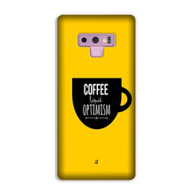 Coffee Optimism Mobile Back Case for Galaxy Note 9  (Design - 353)