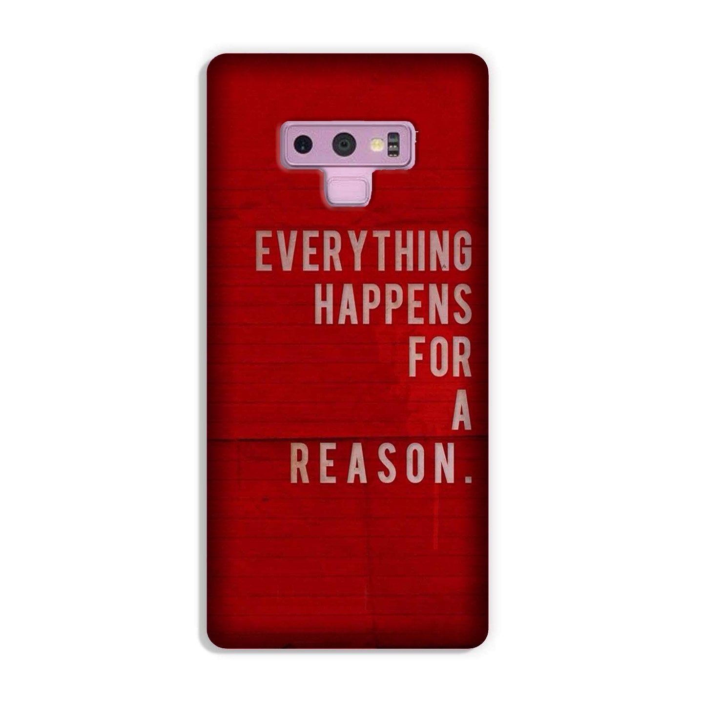 Everything Happens Reason Mobile Back Case for Galaxy Note 9  (Design - 378)