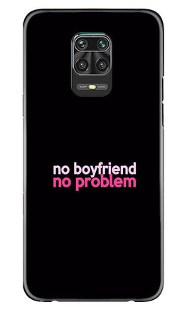 No Boyfriend No problem Case for Xiaomi Redmi Note 9 Pro Max(Design - 138)
