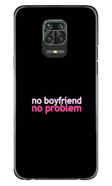 No Boyfriend No problem Mobile Back Case for Xiaomi Redmi Note 9 Pro  (Design - 138)
