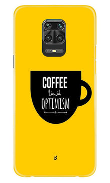 Coffee Optimism Mobile Back Case for Xiaomi Redmi Note 9 Pro  (Design - 353)