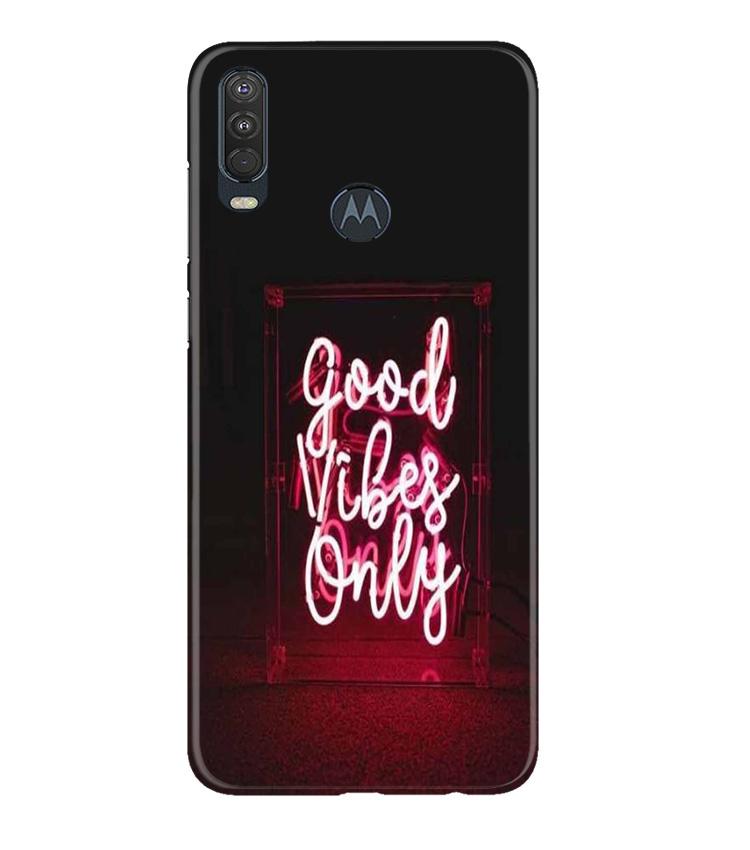 Good Vibes Only Mobile Back Case for Moto One Action (Design - 354)