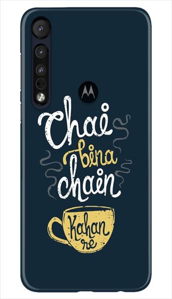 Chai Bina Chain Kahan Case for Moto One Macro  (Design - 144)