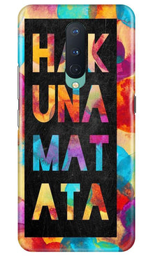 Hakuna Matata Mobile Back Case for OnePlus 8  (Design - 323)