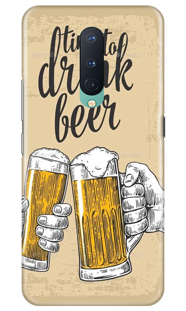 Drink Beer Mobile Back Case for OnePlus 8  (Design - 328)