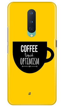 Coffee Optimism Mobile Back Case for OnePlus 8  (Design - 353)