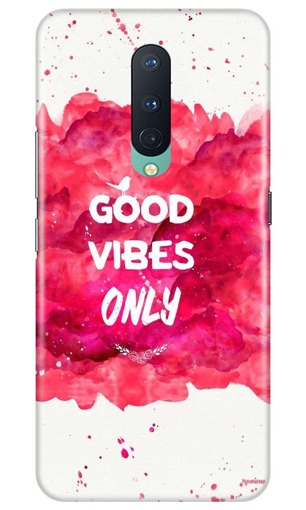 Good Vibes Only Mobile Back Case for OnePlus 8(Design - 393)