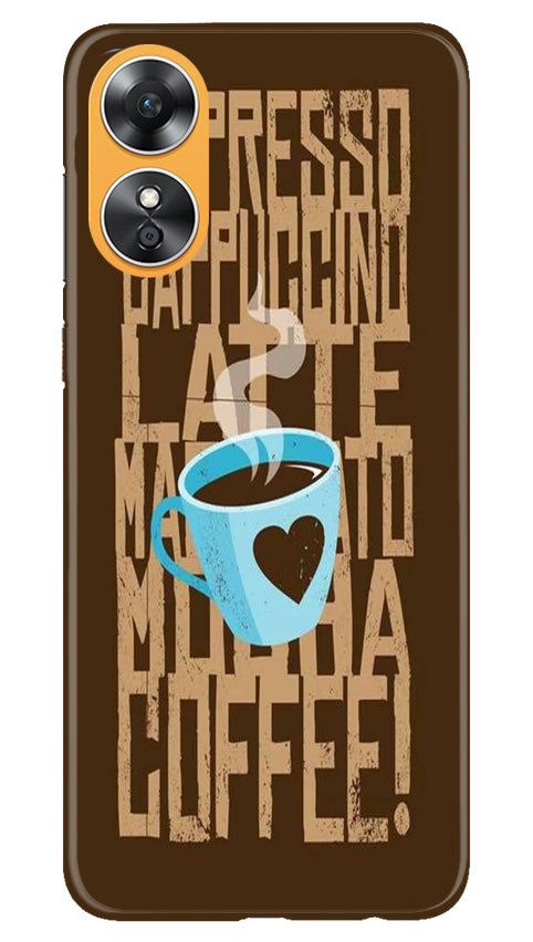 Love Coffee Mobile Back Case for Oppo A17 (Design - 311)