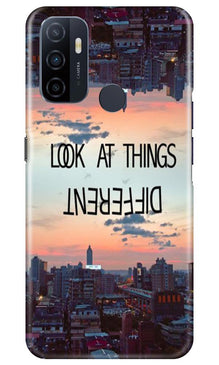 Look at things different Mobile Back Case for Oppo A53 (Design - 99)