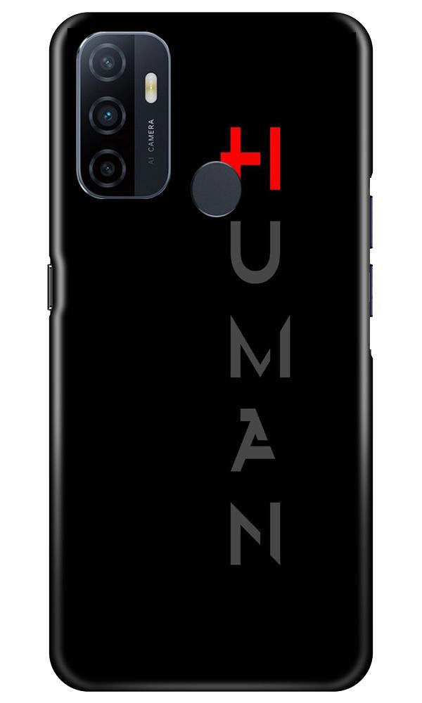 Human Case for Oppo A53(Design - 141)
